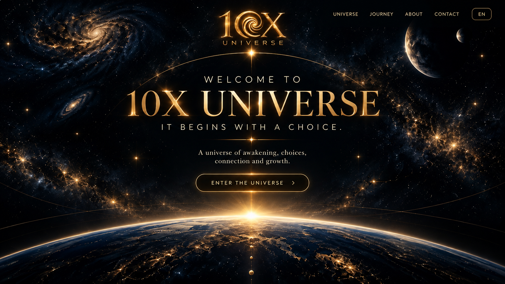 10X Universe — It begins with a choice